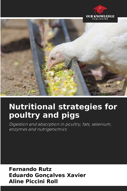 Nutritional strategies for poultry and pigs (Paperback)