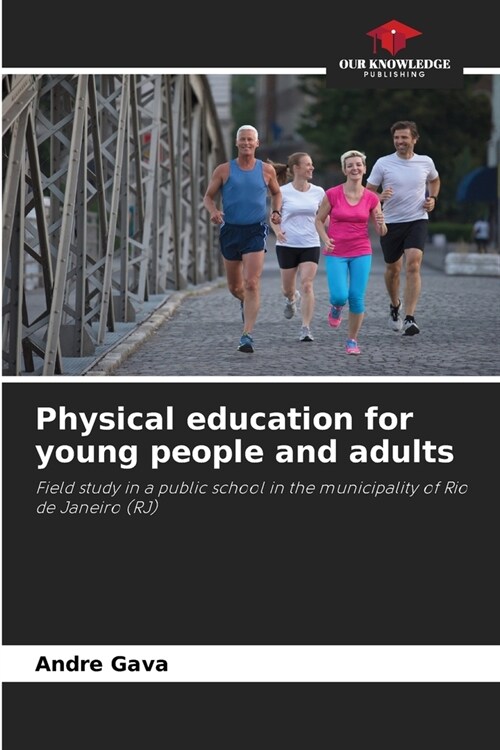Physical education for young people and adults (Paperback)