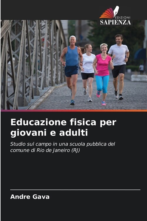 Educazione fisica per giovani e adulti (Paperback)