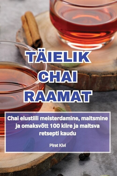 T?elik Chai Raamat (Paperback)