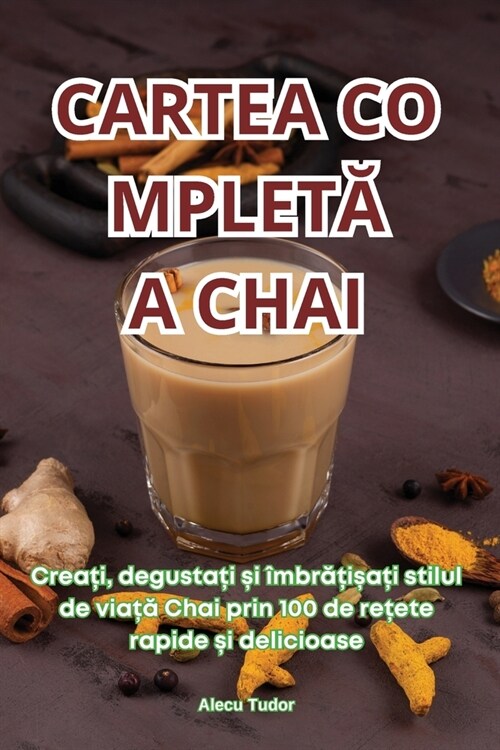 Cartea CompletĂ A Chai (Paperback)