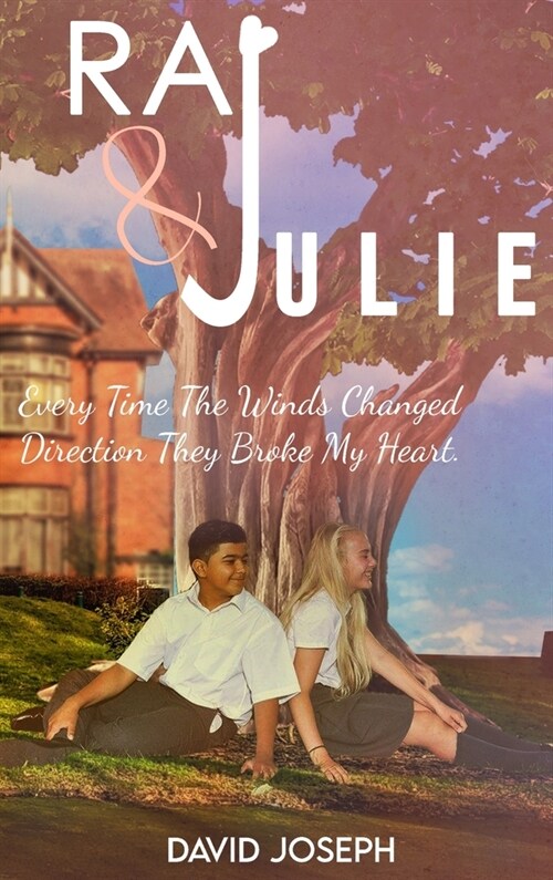 Raj and Julie (Hardcover)