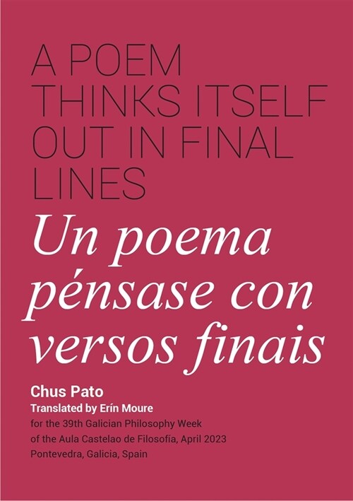 A Poem Thinks Itself Out in Final Lines (Paperback)