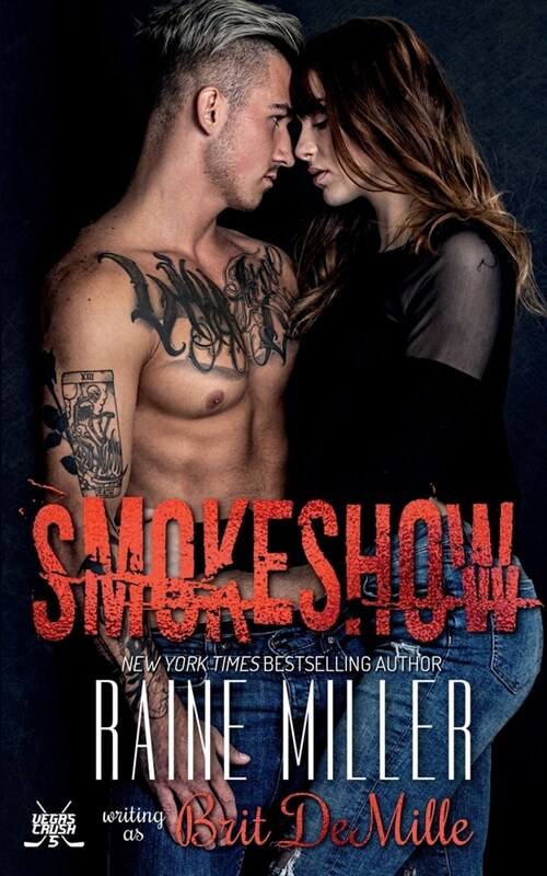 Smokeshow: A Hockey Love Story (Paperback, 2, Barnes and Nobl)