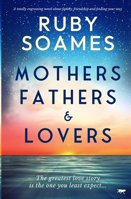 Mothers, Fathers and Lovers (Paperback)