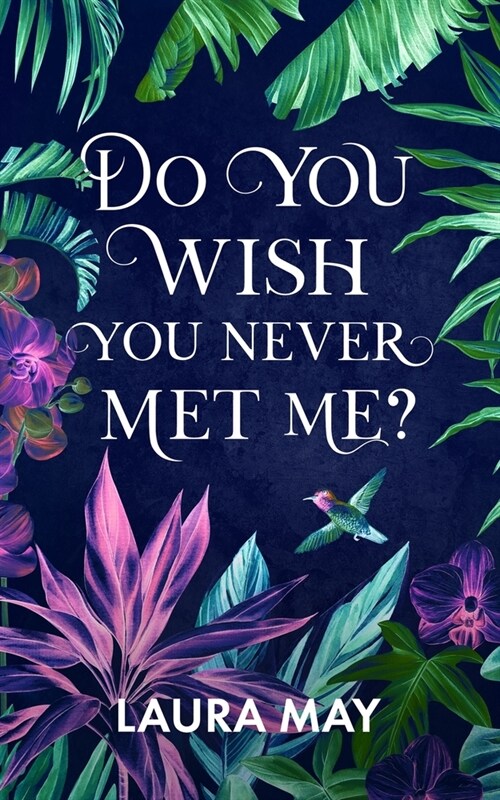 Do You Wish You Never Met Me? (Paperback)