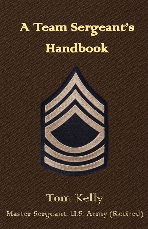 A Team Sergeants Handbook (Paperback)