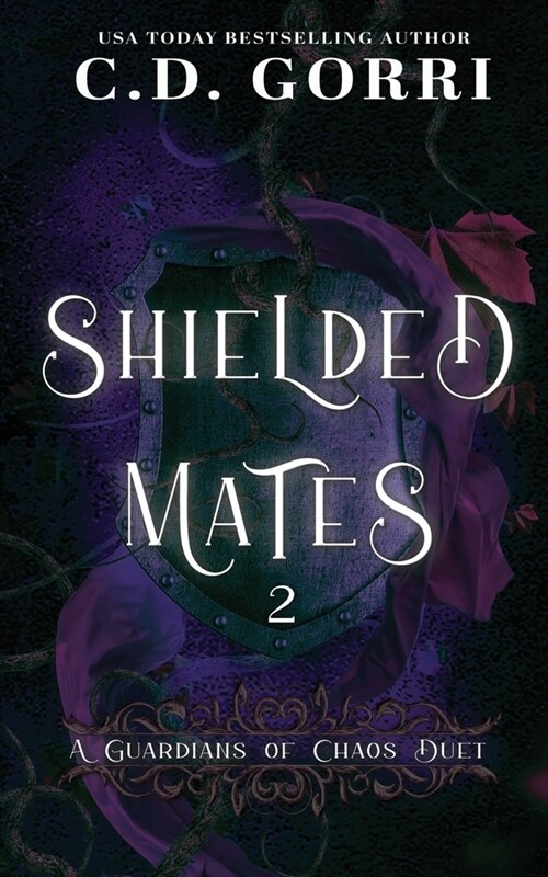 Shielded Mates Volume 2: A Guardians of Chaos Duet (Paperback)