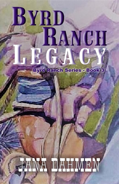 Byrd Ranch Legacy (Paperback)