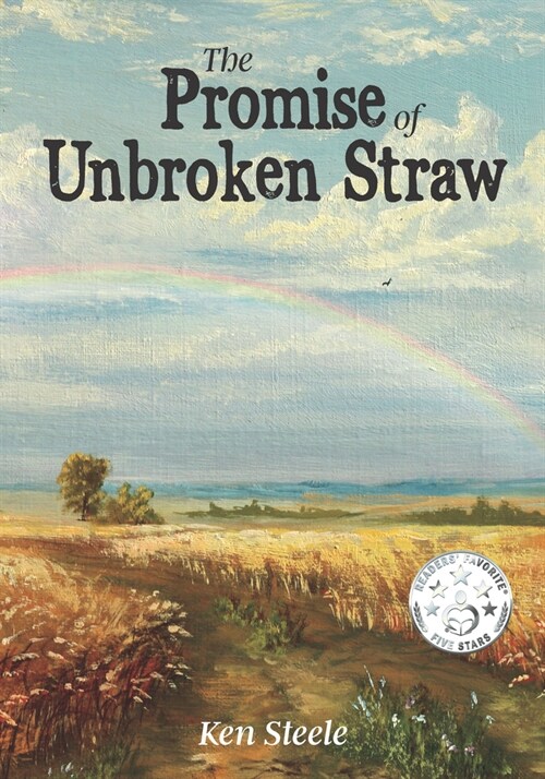The Promise of Unbroken Straw (Hardcover)