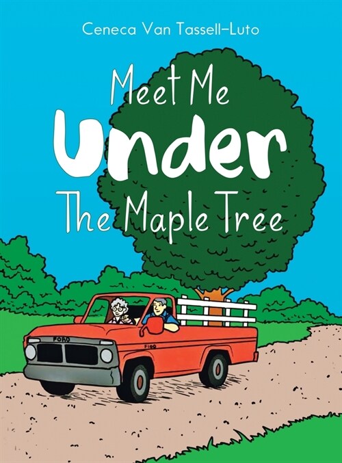 Meet Me Under the Maple Tree (Hardcover)