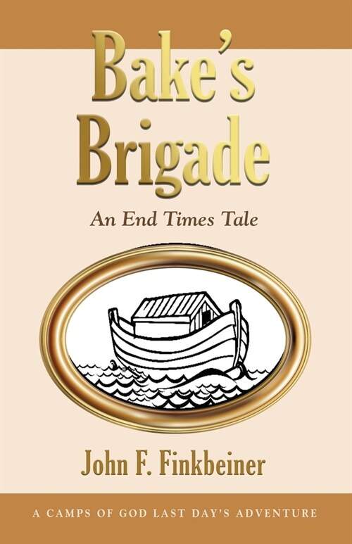 Bakes Brigade: An End Times Tale (Paperback)