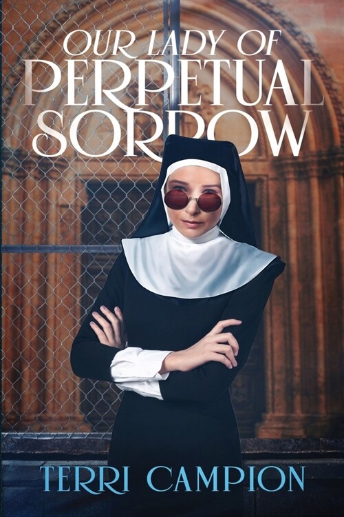 Our Lady of Perpetual Sorrow (Paperback)