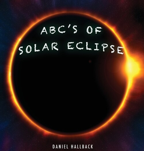 ABCs of Solar Eclipse (Hardcover)