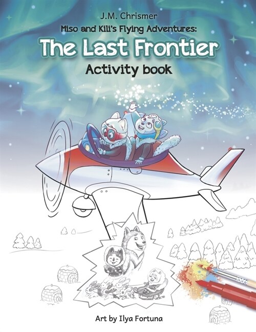 The Last Frontier Activity Book (Paperback)