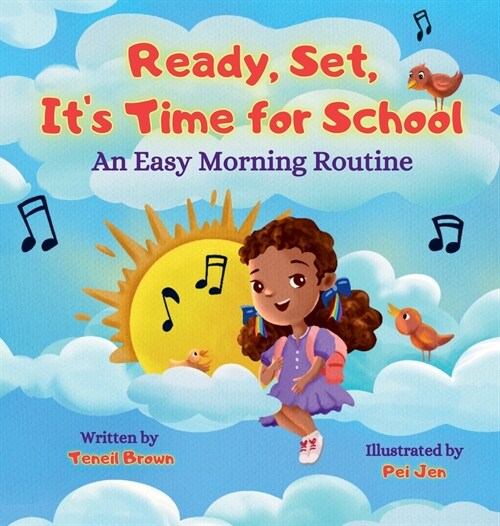 Ready, Set, Its Time for School: An Easy Morning Routine (Hardcover)