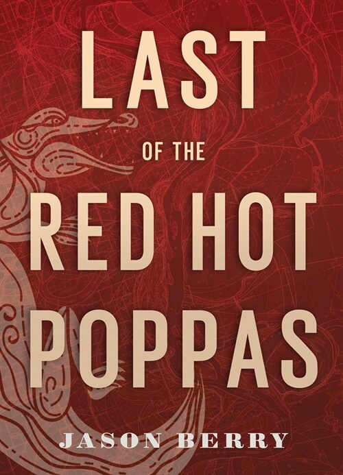 Last of the Red Hot Poppas (Paperback)