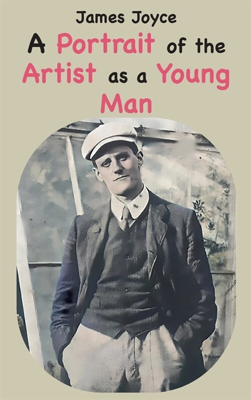 A Portrait of the Artist as a Young Man (Hardcover)