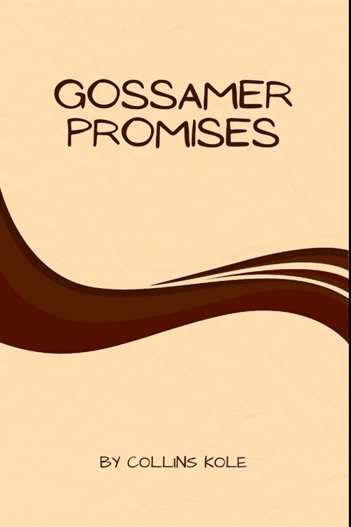 Gossamer Promises (Paperback)