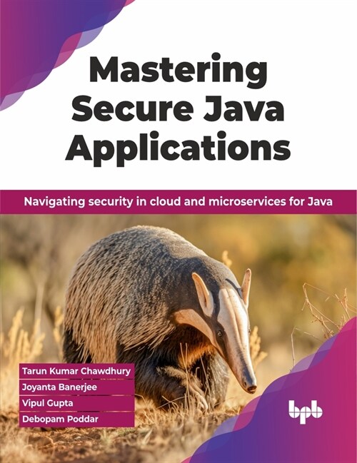 Mastering Secure Java Applications: Navigating Security in Cloud and Microservices for Java (Paperback)