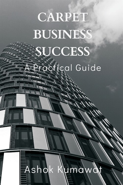 Carpet Business Success (Paperback)