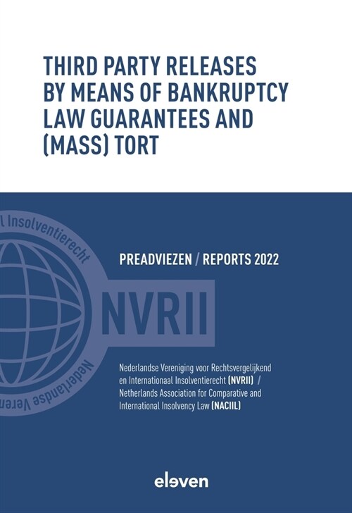 Third Party Releases by Means of Bankruptcy Law Guarantees and (Mass) Tort (Paperback)