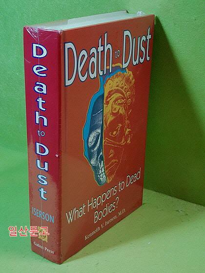 [중고] Death to Dust: What Happens to Dead Bodies (Hardcover, 1st)