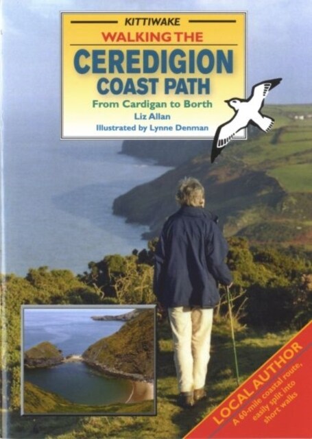 Walking the Ceredigion Coast Path - From Cardigan to Borth (Paperback)