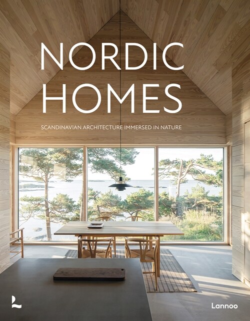 Nordic Homes: Scandinavian Architecture Immersed in Nature (Hardcover)