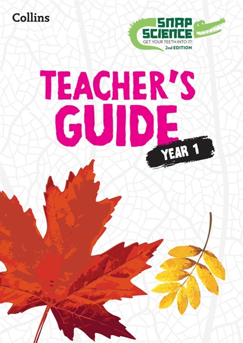 Snap Science Teacher’s Guide Year 1 (Paperback)