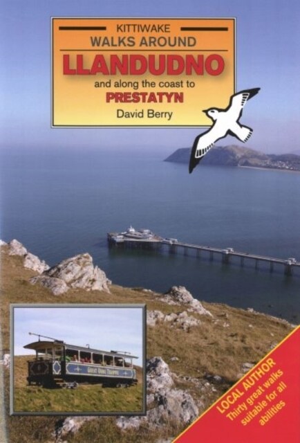 Walks Around Llandudno and Along the Coast to Prestatyn (Paperback)