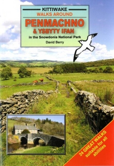 Walks Around Penmachno and Ysbyty Ifan in the Snowdonia National Park (Paperback)