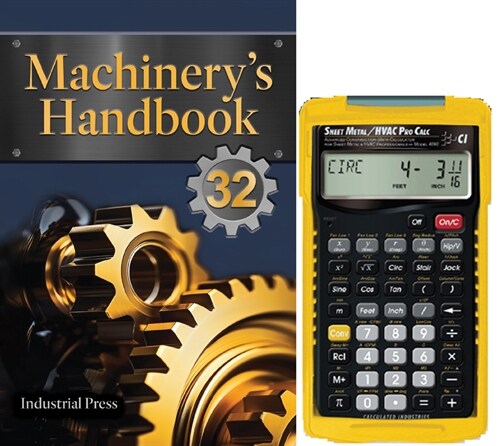 Machinerys Handbook 32nd Edition & 4090 Sheet Metal / HVAC Pro Calc Calculator (Set): Toolbox (Hardcover, 32, Thirty-Second)