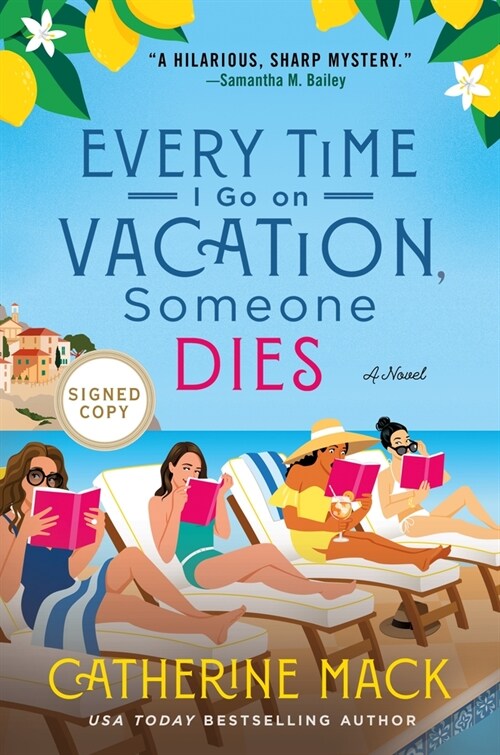 Every Time I Go on Vacation, Someone Dies (Paperback)