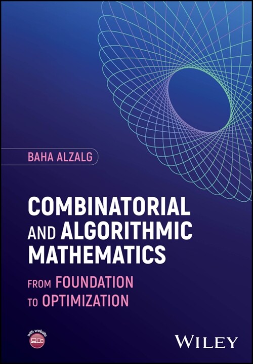 Combinatorial and Algorithmic Mathematics: From Foundation to Optimization (Hardcover)