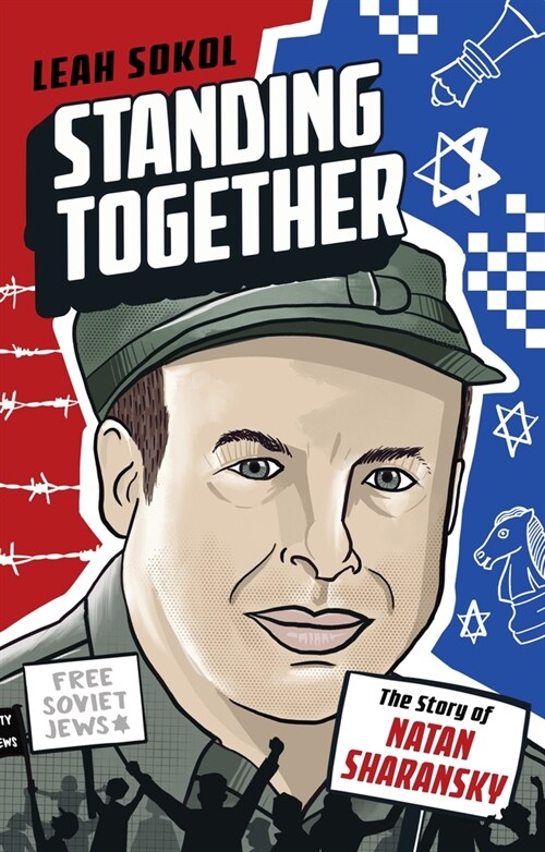 Standing Together : The Story of Natan Sharansky (Paperback)