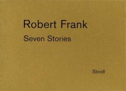 Robert Frank: Seven Stories (Paperback)
