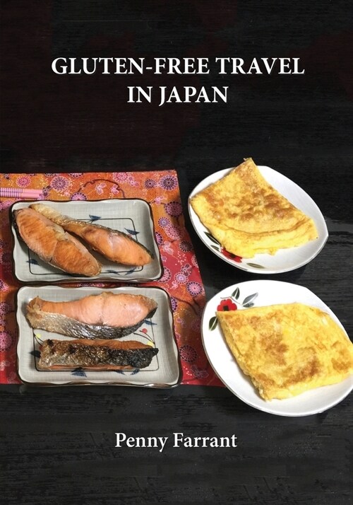 Gluten-Free Travel in Japan (Paperback)