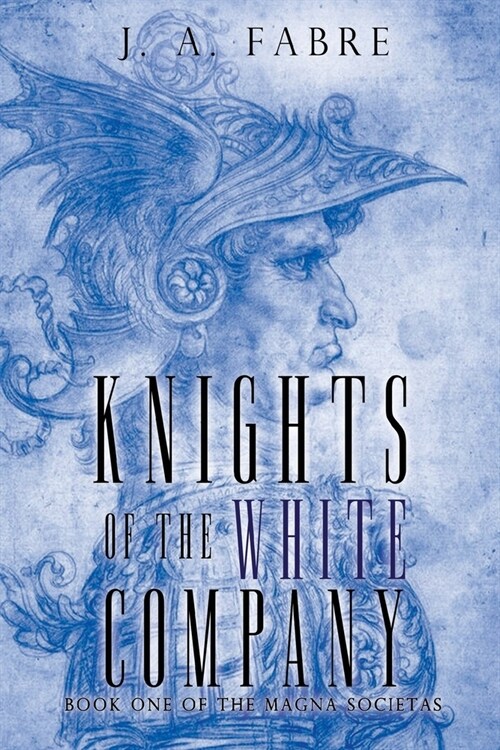 Knights of the White Company (Paperback)