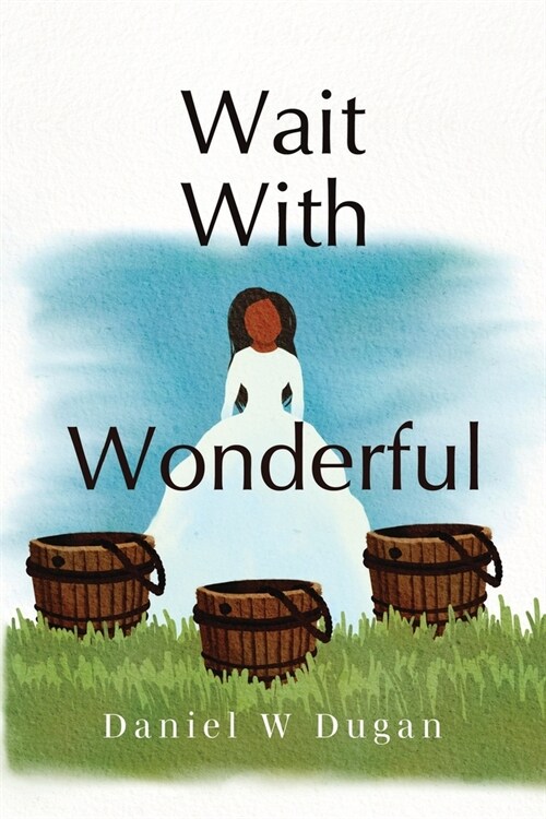 Wait With Wonderful (Paperback)