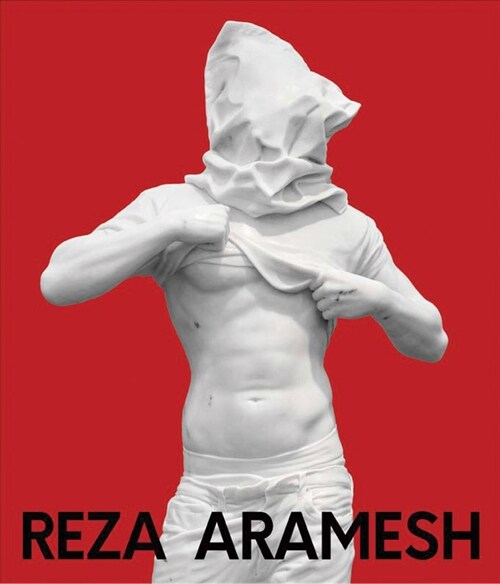 Reza Aramesh: Action: By Number (Hardcover)
