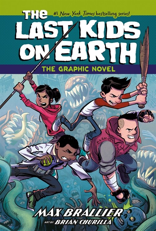 The Last Kids on Earth: The Graphic Novel (Paperback)