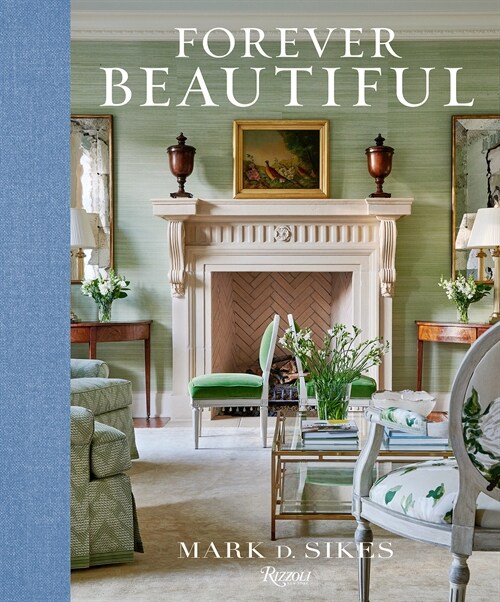 Forever Beautiful: All-American Style All Year Long (Hardcover)