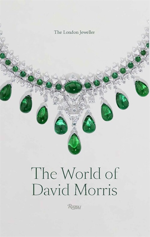 The World of David Morris: The London Jeweler (Hardcover)