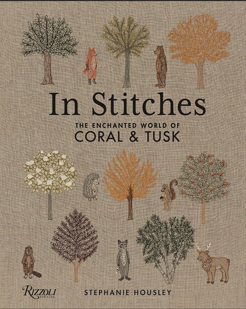 In Stitches: The Enchanted World of Coral & Tusk (Hardcover)