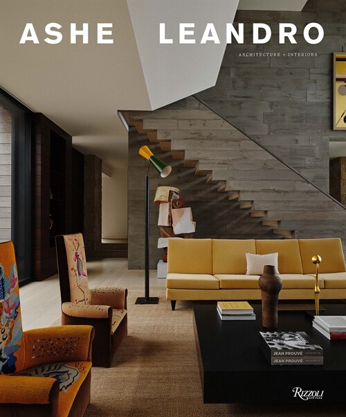 Ashe Leandro: Architecture + Interiors (Hardcover)