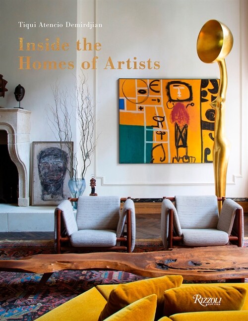 Inside the Homes of Artists: For Arts Sake (Hardcover)