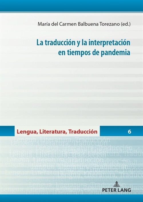 La traducci? y la interpretaci? en tiempos de pandemia (Hardcover)