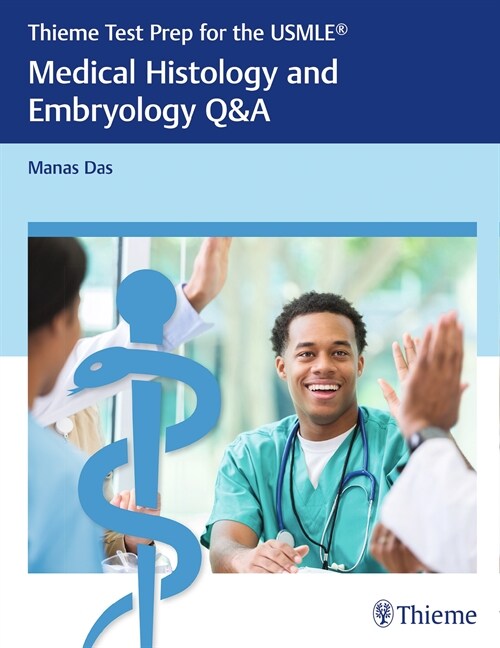 Thieme Test Prep for the USMLE®: Medical Histology and Embryology Q&A (eBook Code, 1st)