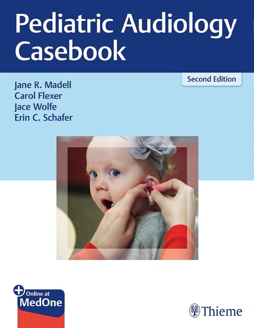 Pediatric Audiology Casebook (eBook Code, 2nd)